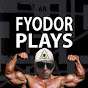 Fyodor Plays