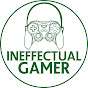 Ineffectual Gamer