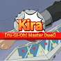 Kiraの【Yu-Gi-Game】