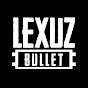 Lexuz Bullet