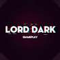 Lord Dark GamePlay