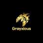Grayxious