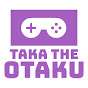 Taka the Otaku