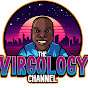 The Virgology Channel