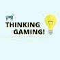Thinking Gaming32