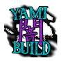 Yami Build