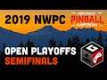 2019 Northwest Pinball Championships - Open Playoffs - Semifinals