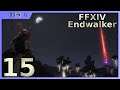 [21x9] FFXIV Endwalker, Ep15: The 1st Legion