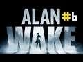 Alan Wake #6►ПСИХ В ПСИХУШКЕ