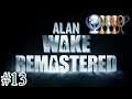 Alan Wake Remastered Platin-Let's-Play #13 | Der Bulldozer (deutsch/german)