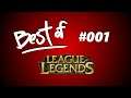 Best of L O L  #001 (Fails, Plays, Combo, etc.)