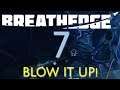 BLOW IT UP!  |  BREATHEDGE  |  CHAPTER 2 UPDATE  |  Unit 4, Lesson 7