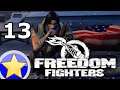 Freedom Fighters | Let's Play Part 13