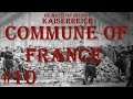 Hearts of Iron IV - Kaiserreich: Commune of France #10