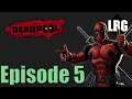 Let's Play Deadpool - 05 A Fever For The Flavor Of Mingle