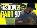 MLB The Show 21 - Part 97 "SOMEONE SAID IT WOULD HAPPEN!" (Gameplay/Walkthrough)