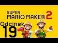 NIEWIARYGODNE! NAUCZYŁEM SIĘ! - Super Mario Maker 2 #19