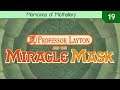 Professor Layton and The Miracle Mask - Memories of Misthallery