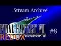 [Redux Full Playthrough] Final Fantasy VII - Part 8