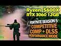 Ryzen 5 5600X | RTX 3060 12GB - Fortnite (Competitive, DLSS, Performance Mode) DirectX 12
