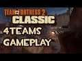 Team Fortress 2 Classic 4Teams Gameplay