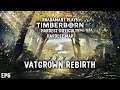 Timberborn - Vatgrown Rebirth // EP6