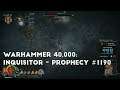 Trying To Stop The Madness | Let's Play Warhammer 40,000: Inquisitor - Prophecy #1190