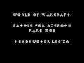 World of Warcraft: Battle for Azeroth - Rare Mob - Headhunter Lee'za