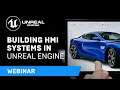 Building HMI Systems in Unreal Engine | Webinar