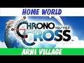 Chrono Cross - Home World - Arni Village - 2