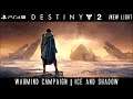 Destiny 2 | Warmind | #1 | Ice and Shadow