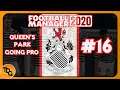 FM20 Queen's Park Going Pro EP16 - January Window Review and East Fife - Football Manager 2020