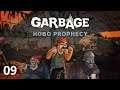 Garbage: Hobo Prophecy #09. С заботой о детях.