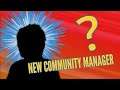 New Community Manager - REVEALED