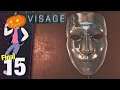 Poison the Well/Face Yourself - Let's Play Visage - Part 15 (Final)