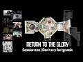 Return to the Glory Session 10: Don't cry for Ignatia