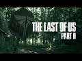 The Last of Us Part II (#1) : ÚVODNÍ 2 HODINY EPICKÉ PODÍVANÉ