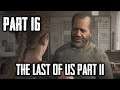 The Last Of Us Part II #16 — On Foot II, Forward Base & Aquarium [English, No Commentary] (PS4 Pro)
