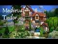 The Sims 4 Speed Build | MEDIEVAL TUDOR | Part 2 | NOCC