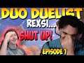 TRELLI MADE ME RAGE ON THIS EPISODE! BIG BOY GAMES INCOMING! - Duo Duelist Episode 7