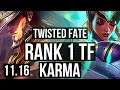 TWISTED FATE vs KARMA (MID) | Rank 1 TF, 6/2/8 | TR Grandmaster | v11.16