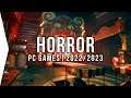 The Most Anticipated Horror Games in 2022 & 2023!