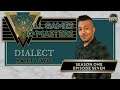 All Games, No Masters - Dialect, Part Two - S1E7