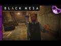 Black Mesa Ep14 - Ninja Soldiers!