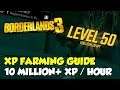 Borderlands 3 XP Farming Guide (10 MILLION+ XP / HOUR)