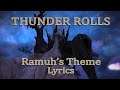 【FFXIV】"Thunder Rolls" Ramuh's Theme (Lyrics Video)