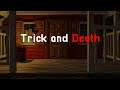 Haunted Trick-or-Treating |Trick Or Death