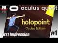Holopoint: Oculus Edition / Oculus Quest / First Impression / Let´s Play #1 / Deutsch / Spiele