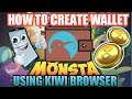 HOW TO CREATE MONSTA INFINITE WALLET USING PHONE - KIWI BROWSER | PAANO GUMAWA NG WALLET ACCOUNT