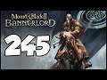 Let's Play Bannerlord - E245 - The Other Melidir